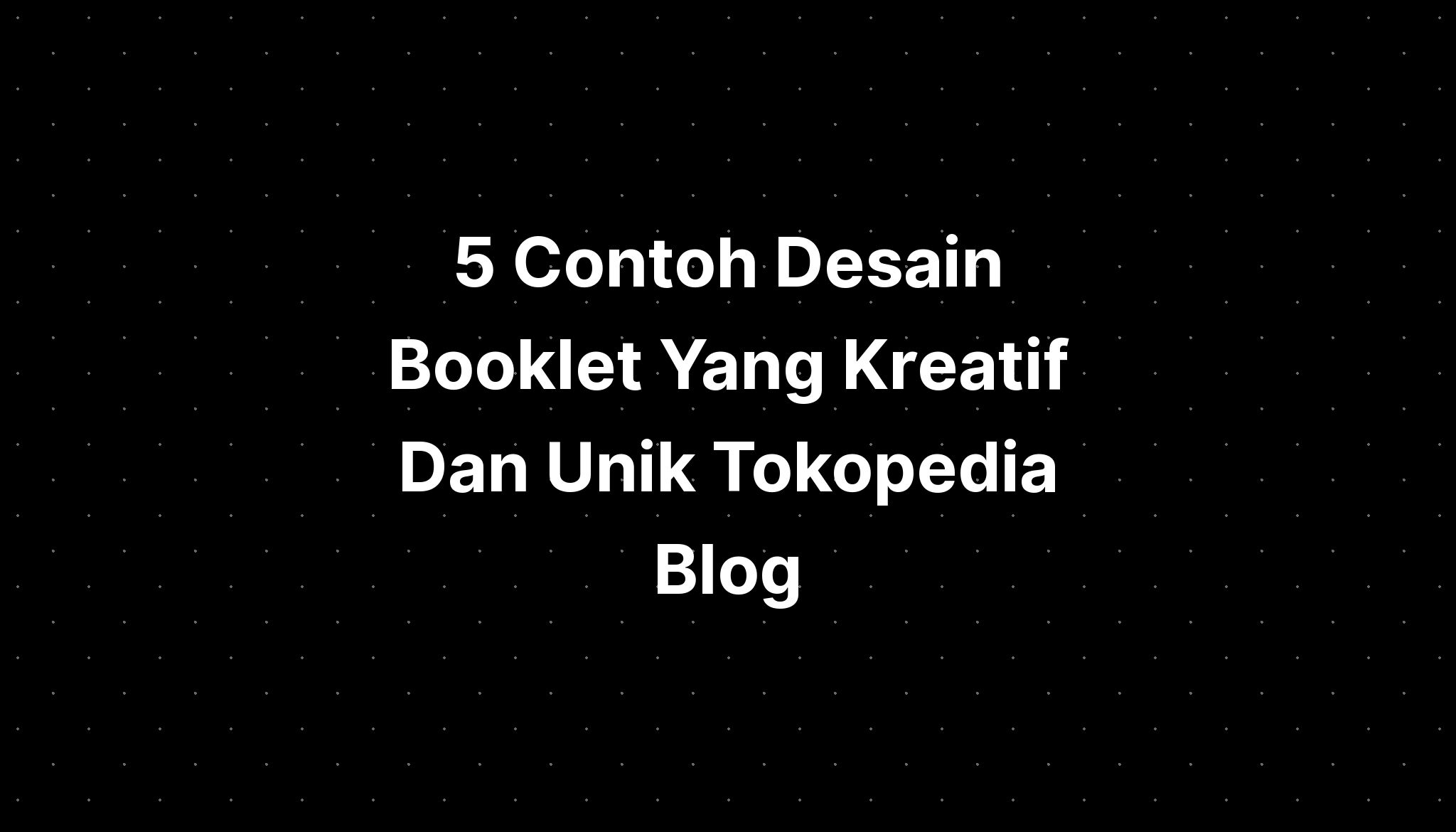 Jenis Jenis Tulisan Kreatif Contoh Desain Booklet Yang Kreatif Dan Sexiz Pix